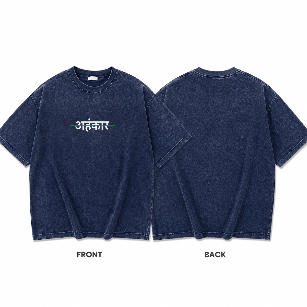 अहंकार – Oversized Streetwear Tee